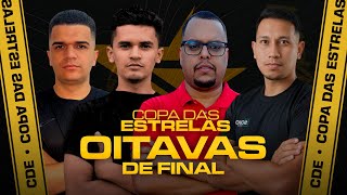 COPA DAS ESTRELAS -  OITAVAS DE FINAIS / CHAVE 2 (LIVE ESPECIAL)