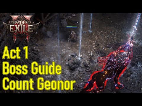 Path of Exile 2 Act 1 boss guide, Count Geonor boss fight, the putrid wolf tips and tricks