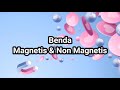 Magnetic and Non-Magnetic Materials