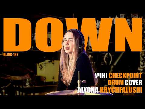 Blink 182 - Down. Drum cover by Alyona Krychfalushi | 