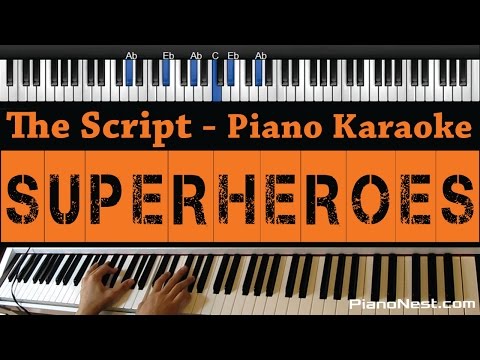 The Script – Superheroes – Piano Karaoke / Sing Along