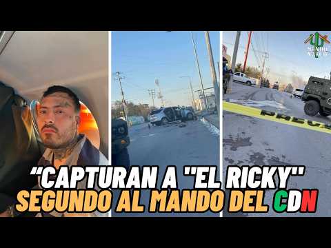 🔫 ¡Balaceras en Nuevo Laredo! Tras captura de "El Ricky", segundo al mando del CDN 🚔