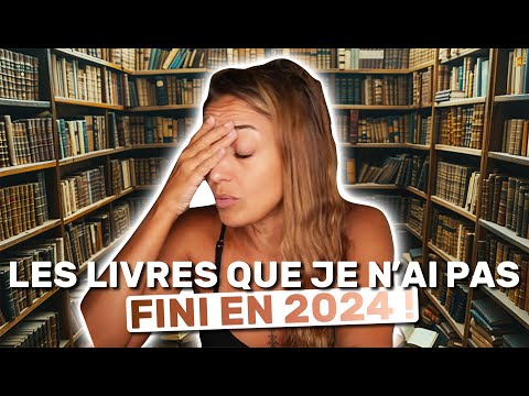 🔻Les livres que je n'ai pas finis en 2024 | Le Corps La Maison L'esprit