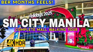 [4K HDR] Holiday Feels & Early Christmas Vibes In SM City Manila | Complete Walking Tour 2025 🇵🇭