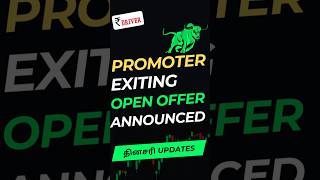 Promoter exiting control stake open offer Tamil share market news Tamil Stock market rupee driver