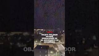Este fue el objeto volador que detuvo las operaciones de un aeropuerto de Dinamarca