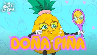 Doña Piña🍍Canciones Para Niños🎸🎶Música Infantil🌈🌻