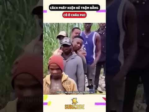 Cách phát hiện kẻ trộm bằng cỏ ở Châu Phi