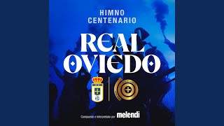Himno del Centenario Real Oviedo