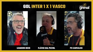 GOLS DE INTER (1) X (1) VASCO | NARRAÇÃO DE PC CARVALHO | RÁDIO GRENAL