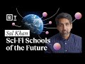 Reimagining Education with Sal Khan