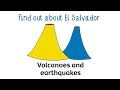 Exploring Volcanoes and Earthquakes in El Salvador