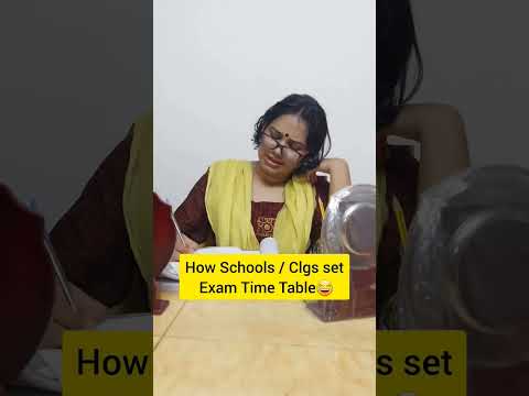 How Clg/School set Exam Time Table 🤣