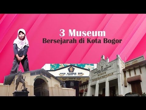 3 Museum yang Wajib dikunjungi di Kota Bogor