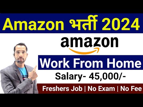 Amazon Work From Home Jobs | Amazon Recruitment 2024 | Amazon Vacancy 2024 | Govt Jobs Oct 2024