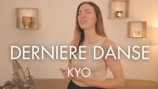 DERNIERE DANSE - KYO ( SARA'H COVER )