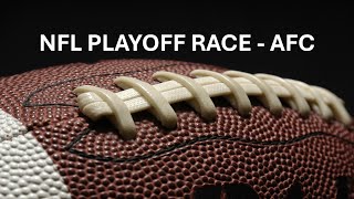 NFL Playoff Race AFC Week 18