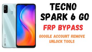 Tecno Spark 6 Go frp bypass / Google account remove