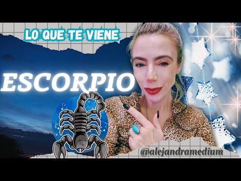 ESCORPIO LO QUE TE VIENE