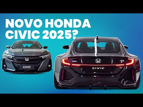 Novo HONDA CIVIC esportivo FEITO NO BRASIL? VERDADE OU MENTIRA?