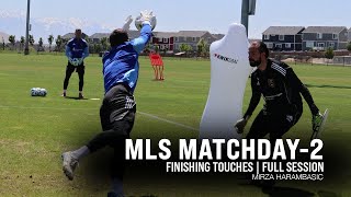 MLS Matchday -2 | Mirza Harambasic x Real Salt Lake | FINISHING TOUCHES