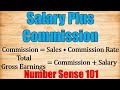 Commission and Salary Calculations