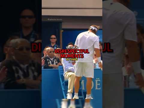 Top 10 disrespectful moments in Tennis | Part 1
