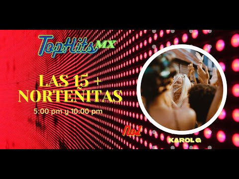 Las 15 MAS NORTEÑITAS de la semana 50 (Canciones nuevas de LA NORTEÑITA MX)