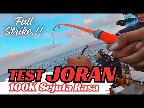 Full Steike - Tes Joran 100ribuan di Selat Bali - BODREXXX