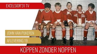 Screenshot van video Koppen zonder noppen #19 | John van Pijkeren: "Mijn vader was mijn grootste fan, hij was er altijd!"
