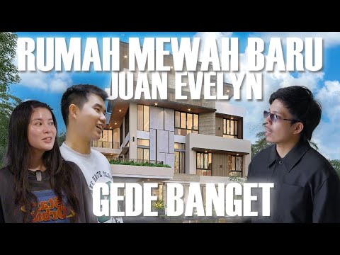 RUMAH BARU JUAN EVE MILIARAN DARI TIKTOK?! MALAM PERTAMA JUAN EVE KOCAK #GREBEKRUMAH