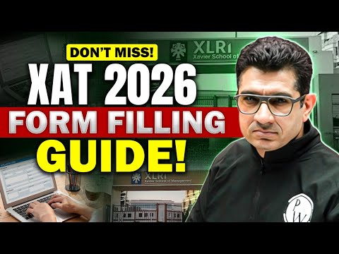 XAT 2026 Complete Step-by-Step Form Filling Guide!