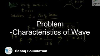 Problem 2-Characteristics of Wave
