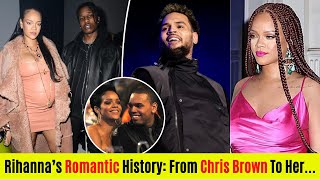 From Chris Brown to her second child with A$AP Rocky and more: Rihanna's Romantic History