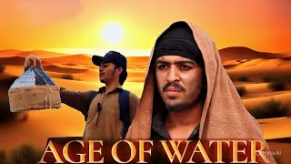 The Age of Water || ONLY-Meer-Chief-khan