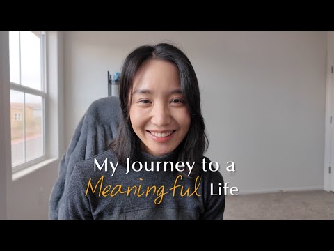 Living a Meaningful Life: My Way | How to challenge yourself and find what you love to do