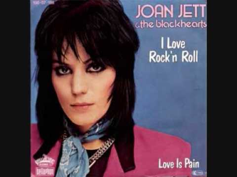 I Love Rock & Roll - Joan Jett 