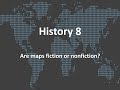 Exploring the Nature of Maps: Fiction vs. Nonfiction