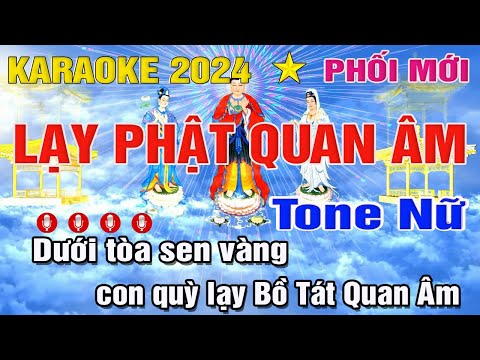 Karaoke Lạy Phật Quan Âm Tone Nữ Nhạc Sống | Trung Hiếu