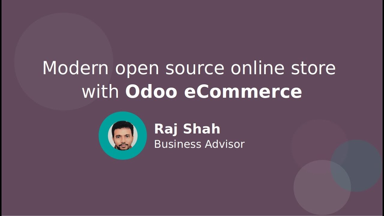 Odoo eCommerce - Live webinar | 14.07.2020

Raj is our business advisor at Odoo, India office. He will be demonstrating how you can set up your e-commerce business with the ...