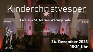 Kinderchristvesper 2023 aus St. Marien Wernigerode | kath. Pfarrei St. Bonifatius Wernigerode