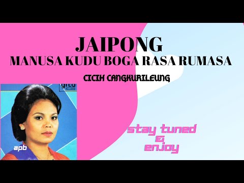 JAIPONG MANUSA KUDU BOGA RASA RUMASA (CICIH CANGKURILEUNG)