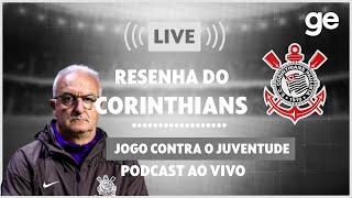 AO VIVO! GE CORINTHIANS ANALISA DUELO CONTRA O JUVENTUDE PELO BRASILEIRÃO| #live | ge.globo