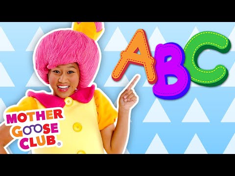 ABC Song + More | Mother Goose Club Nursery Rhymes