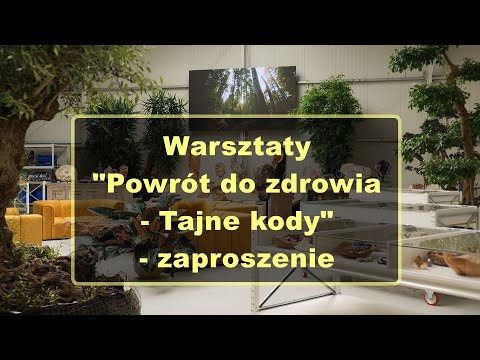 Warsztaty "Powrót do zdrowia - Tajne kody" - zaproszenie