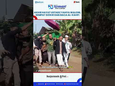 Akhir Hayat Ustad Yahya Waloni Saat Khutbah Jum'at, Sempat Baca Surat Al-Kahfi dan Berzikir