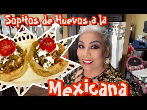 SOPES DE HUEVITO A LA MEXICANA #comohacer  #cocinaenvivo #receta  #aprender #deliciousfood