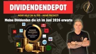 DIVIDENDENDEPOT - Was schütten mein 144K Depot im Juni 26 an Dividenden aus!
