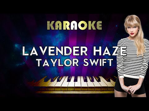 Taylor Swift – Lavender Haze (Piano Karaoke)