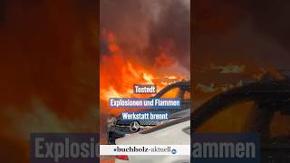 Explosionen und Flammen: Werkstatt in Tostedt brennt